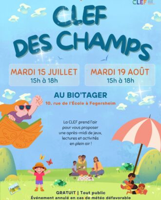 Affiche de l'animation CLEF des champs à Fegersheim été 2025
